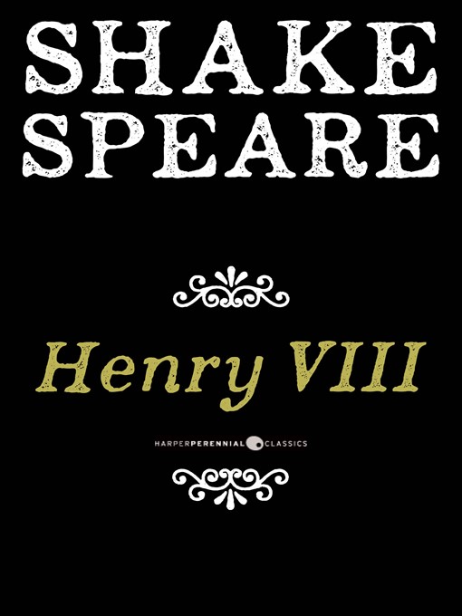 Title details for Henry VIII by William Shakespeare - Available